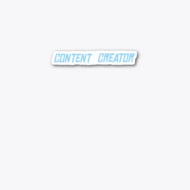 "CONTENT CREATOR" 